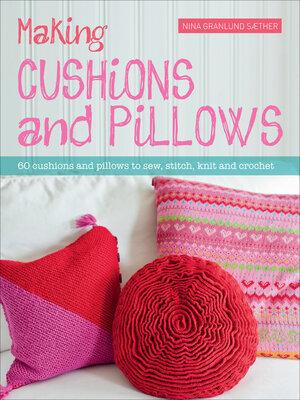 cover image of Making Cushions and Pillows